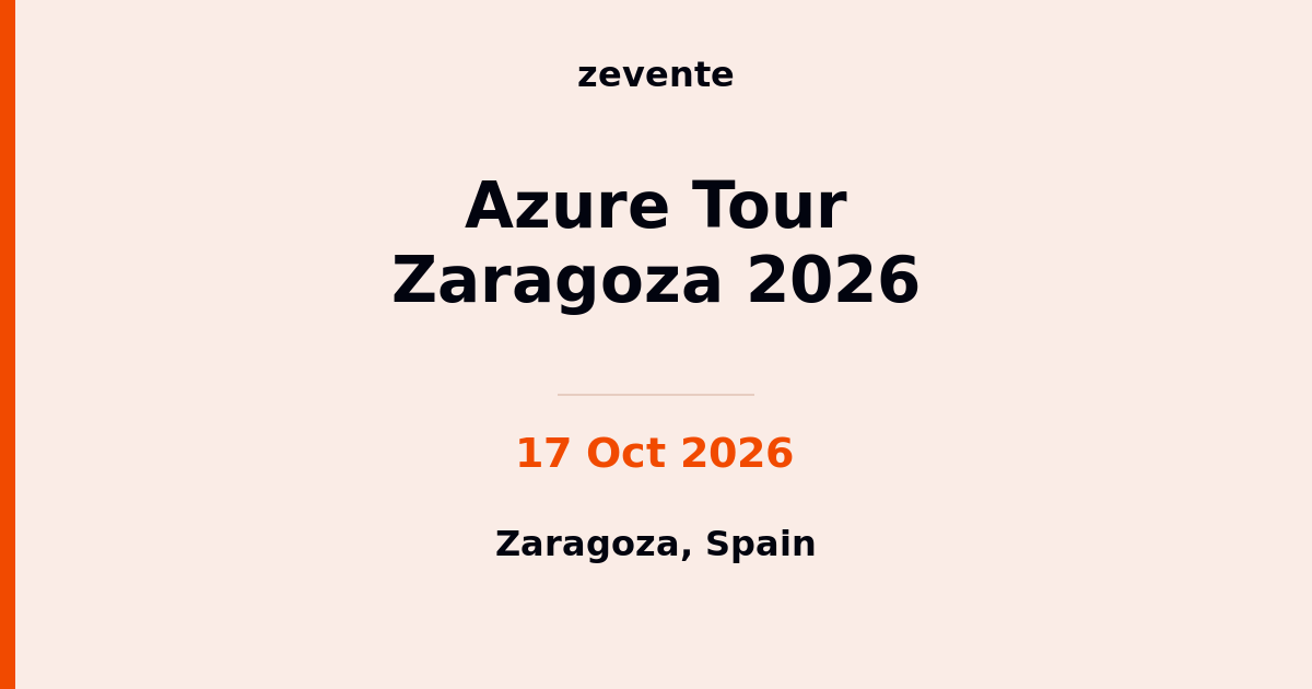 Azure Tour Zaragoza 2026 | 17 Oct 2026 | Zaragoza | Zevente