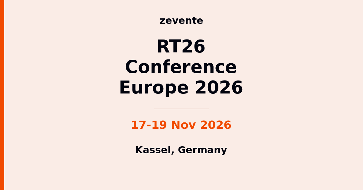 RT26 Conference Europe 2026 | 17-19 Nov 2026 | Kassel | Zevente