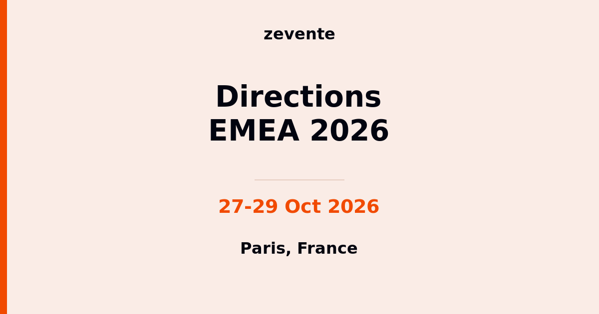 Directions EMEA 2026 | 27-29 Oct 2026 | Paris | Zevente